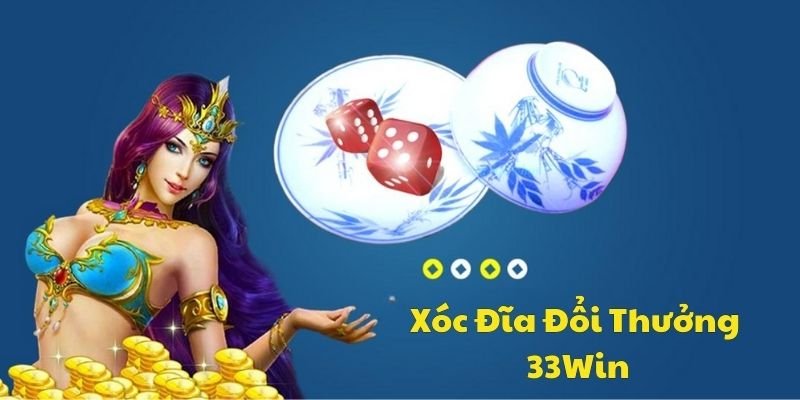 thong-tin-ve-soc-dia-doi-thuong-33win